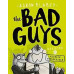 THE BAD GUYS Episode 2 by ''Aaron Blabey''